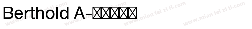 Berthold A字体转换